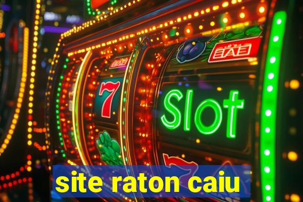 site raton caiu